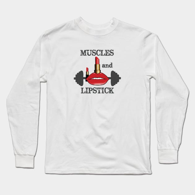 Muscles and Lipstick Long Sleeve T-Shirt by ddesing